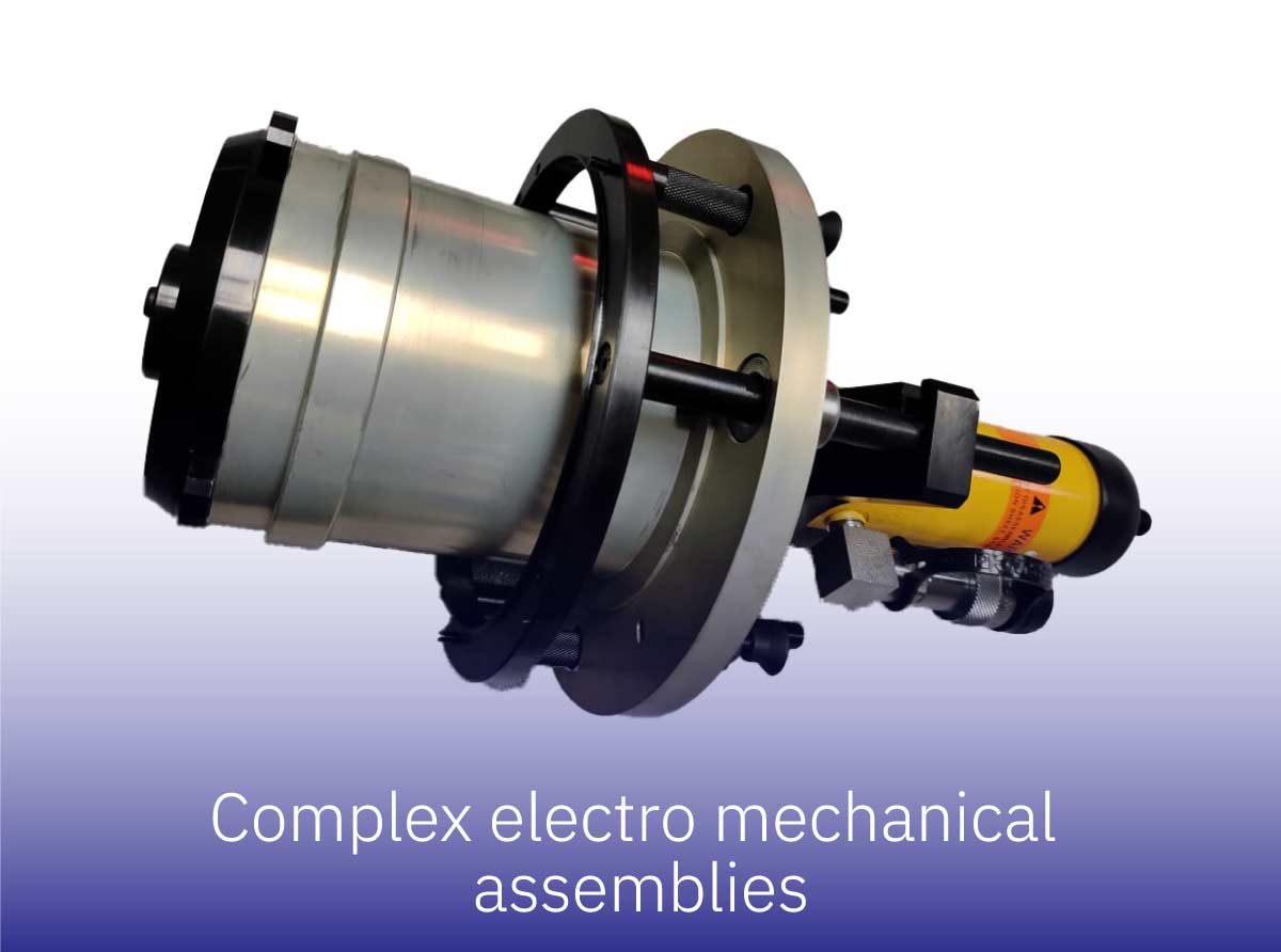 complex electro mechanical assemblies